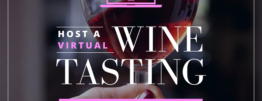 Host A Virtual Wine Tasting